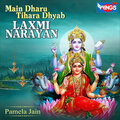 Pamela Jain - Main Dharu Tihara Dhyab Laxmi Narayan
