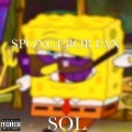 SpongeBob Fan (feat. Boyan Tantchev) [Explicit]
