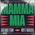 Mamma Mia (feat. Noyz Narcos)(Explicit)