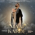 Mustafa Zahid - Maaf Karde