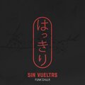Funk´chula - Sin Vueltas