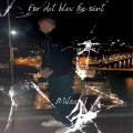 Milos - Før det blev for sent (Demo)