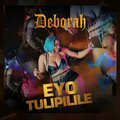 Deborah Music - Eyo Tulipilile