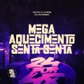 Mega Aquecimento Senta, Senta (Explicit)