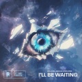 NAZAAR、Dani King、Ace Aura - I'll Be Waiting