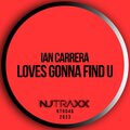Loves Gonna Find U