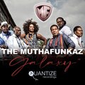 the muthafunkaz - Galaxy 2023