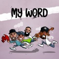 My Word (feat. Method Man ChubHill & D.Cure)(Explicit)