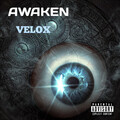Velox - Awaken (Explicit)