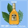 Conor Michael - Honey Liquor (Explicit)