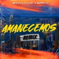 Amanecemos (Remix)