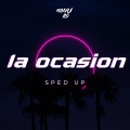 manu rg、Bull Beats - La Ocasión (Sped Up)(Remix)