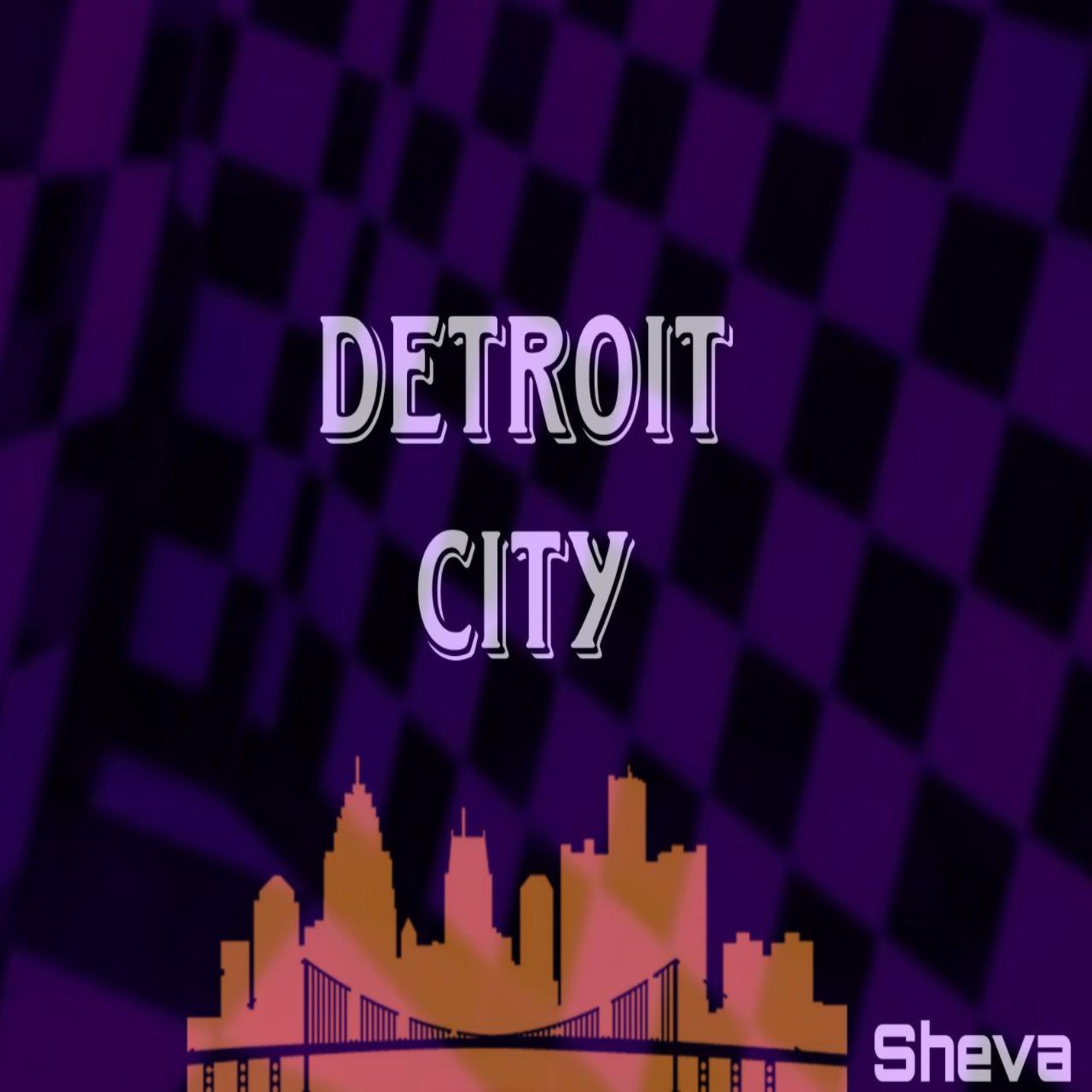 Sheva - Detroit City