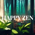 Zen Music - POSITIVE AND HEALTHY