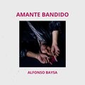 Amante Bandido