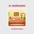El Mañanero