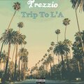 Trezzio - Trip To L'A (Explicit)