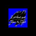 King David - I Aint Got Time Fo Dat