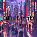 Lofire、Samarinen - City Lights (Lofi Hip Hop)
