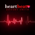 Jeffery Smith - Heart Beat (Part 1)