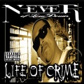 Never - Evil Azz Wayz