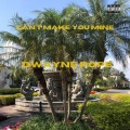 Dwayne Pope - Cant Make You Mine