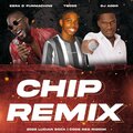 Chip (feat. Ezra D’ FunMachine) [Remix]