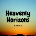 Kayhin - Heavenly Horizons