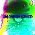 Taleesa - In Your Field
