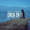 Creía En Ti (Instrumental)