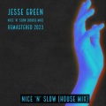 Jesse Green - Nice 'N' Slow