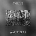 Water Bear - Thrive