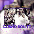 Arturo ''Zambo'' Cavero - Cariño Bonito