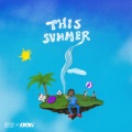 This Summer (Explicit)