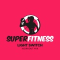 Light Switch (Workout Mix 133 bpm)