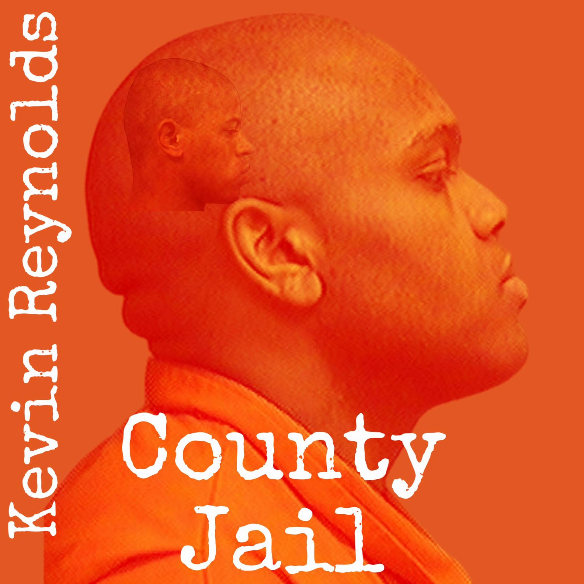 Kevin Reynolds - County Jail