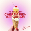 Cherry Pie & Ice Cream (feat. Lilianna Wilde)