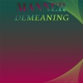 Darl Pales - Manner Demeaning