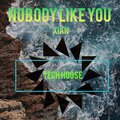 X I A N - Nobody Like You