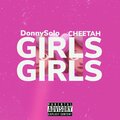 Girls On Girls (feat. Cheetah) [Explicit]