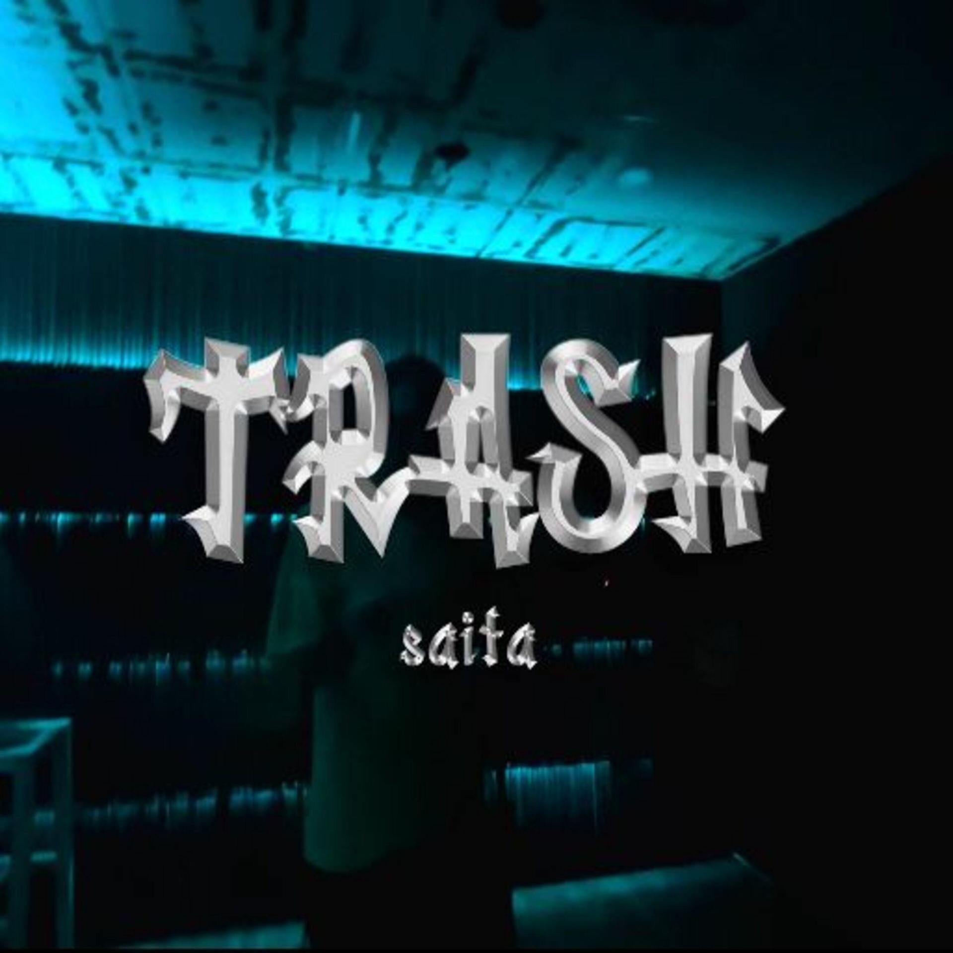 SAITA、Matias Goni - TRASH