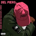 Reggie Gun、Maxxcarti、Towers - Del Piero (feat. Maxxcarti & Towers)(Explicit)