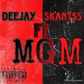 deejay、Skant5s - MGM (feat. Skant5s)(Explicit)