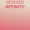 Spurious Affinity