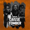 LAISSE TOMBER