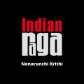 Tyagaraja、Akul Gonchigar、Indianraga、Sravya Jayanti - Nenarunchi Krithi - Malavi - Adi Talam