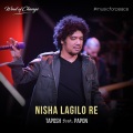 Nisha Lagilo Re (feat. Papon)