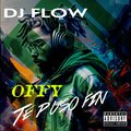 DJ Flow - Te puso fin