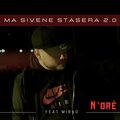 Mirko、N'drè - Ma si vene stasera 2.0 (feat. Mirko)(Explicit)