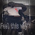 Lil Doug - Feel This Way (Explicit)